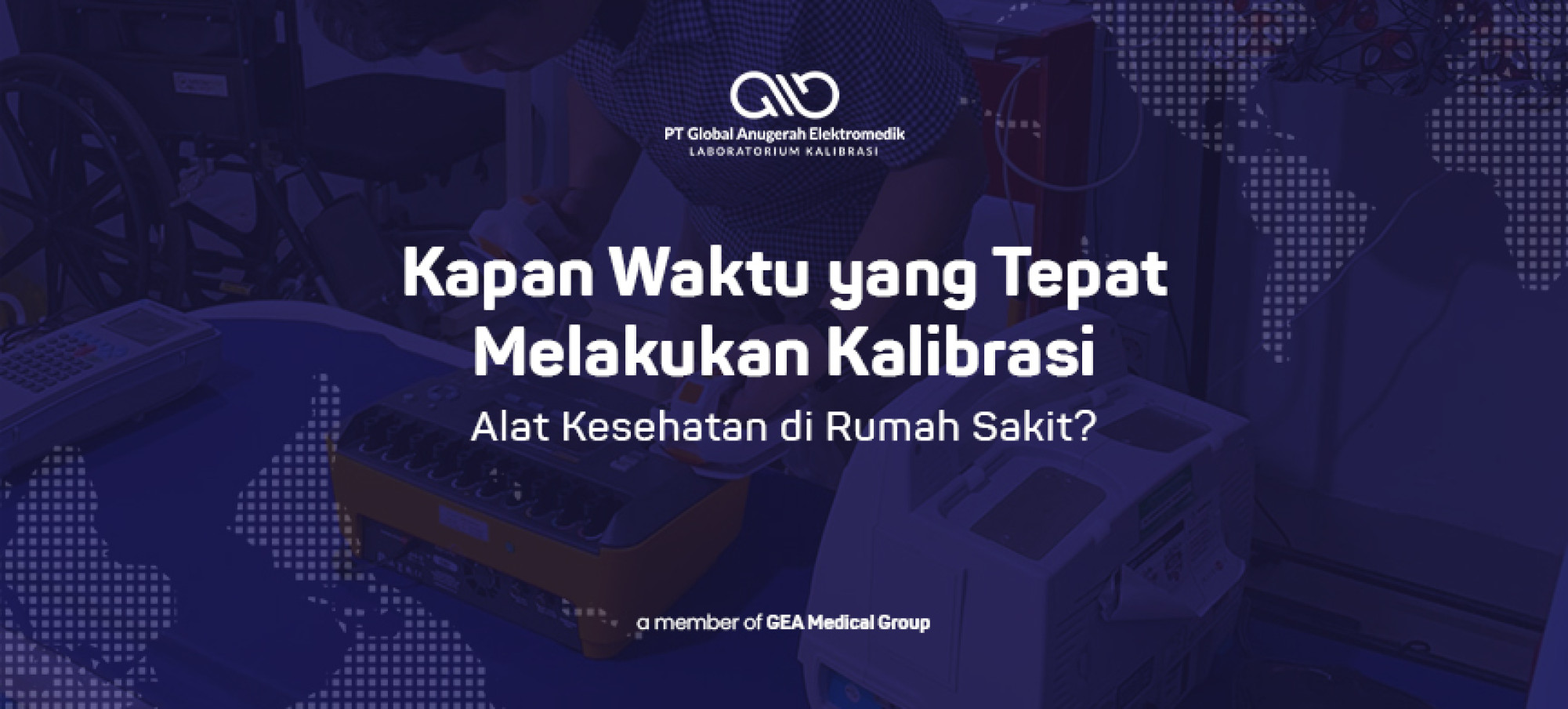 Kapan Waktu yang Tepat Melakukan Kalibrasi Alat Kesehatan di Rumah Sakit